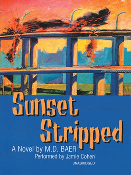 Title details for Sunset Stripped by M. D. Baer - Available